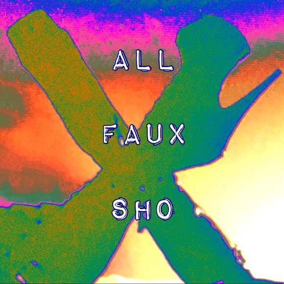allfauxsho